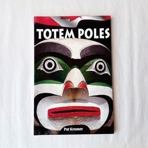 Totem Poles by Pat Kramer Paperback